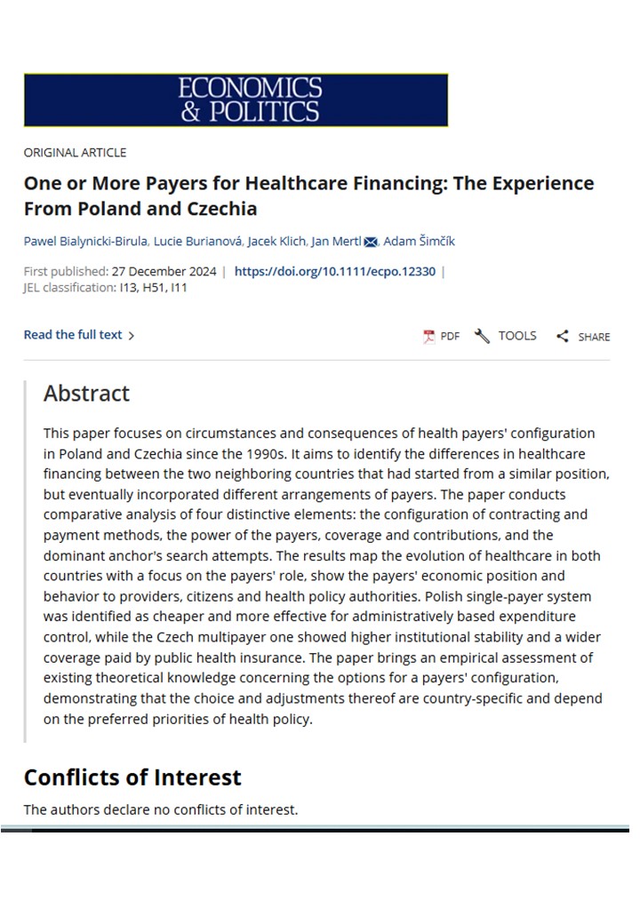 Economics & Politics 2024 - BIALYNICKI-BIRULA, Pawel, BURIANOVÁ, Lucie, KLICH, Jacek, MERTL, Jan, ŠIMČÍK, Adam. One or More Payers for Healthcare Financing: The Experience From Poland and Czechia.